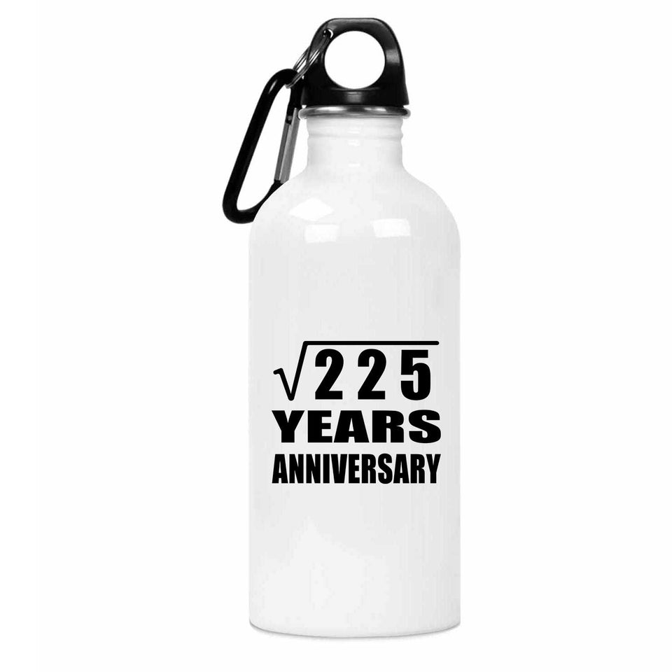 15th Anniversary Square Root of 225 Years Anniversary - Water Bottle
