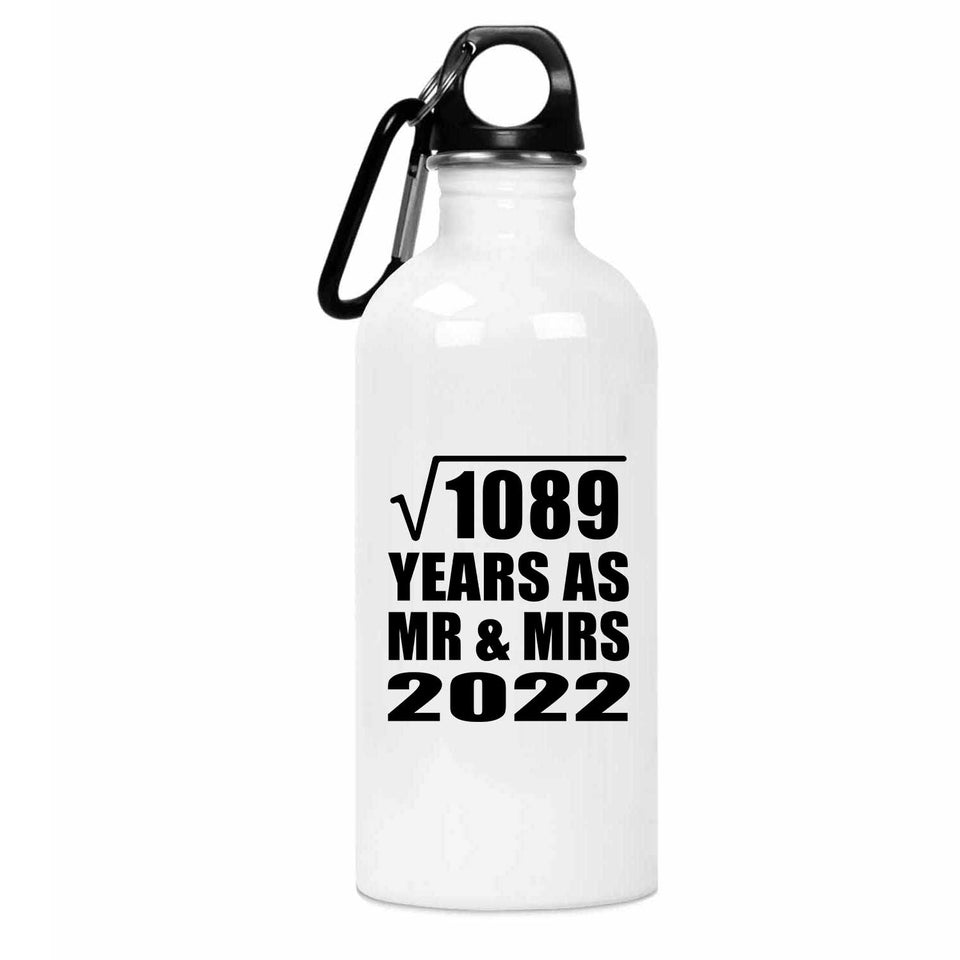 33rd Anniversary Square Root of 1089 Years As Mr & Mrs 2022 - Water Bottle
