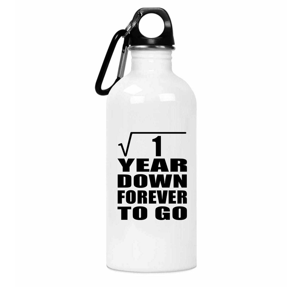 1st Anniversary Square Root of 1 Year Down Forever To Go - Water Bottle