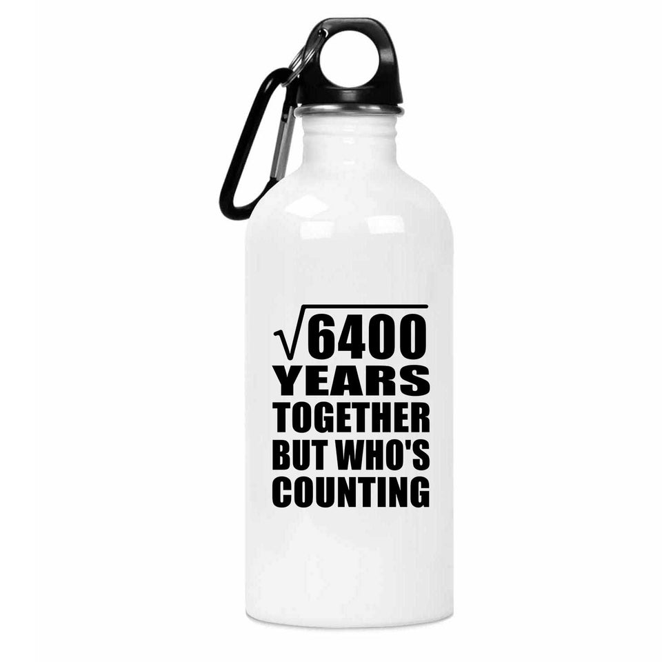 80th Anniversary Square Root of 6400 Years Who's Counting - Water Bottle