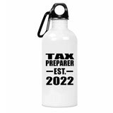 Tax Preparer Established EST. 2022 - Water Bottle