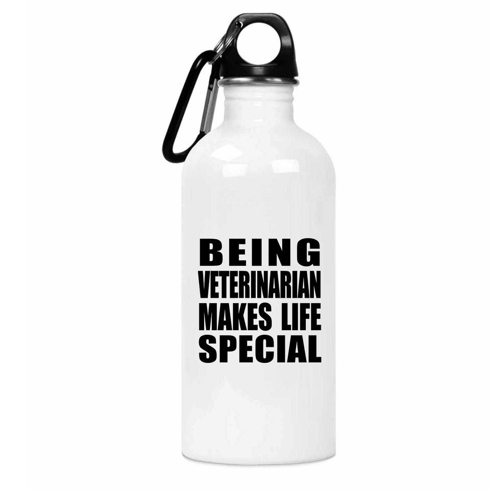 Being Veterinarian Makes Life Special - Water Bottle