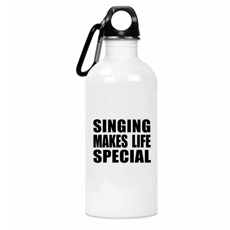 Singing Makes Life Special - Water Bottle