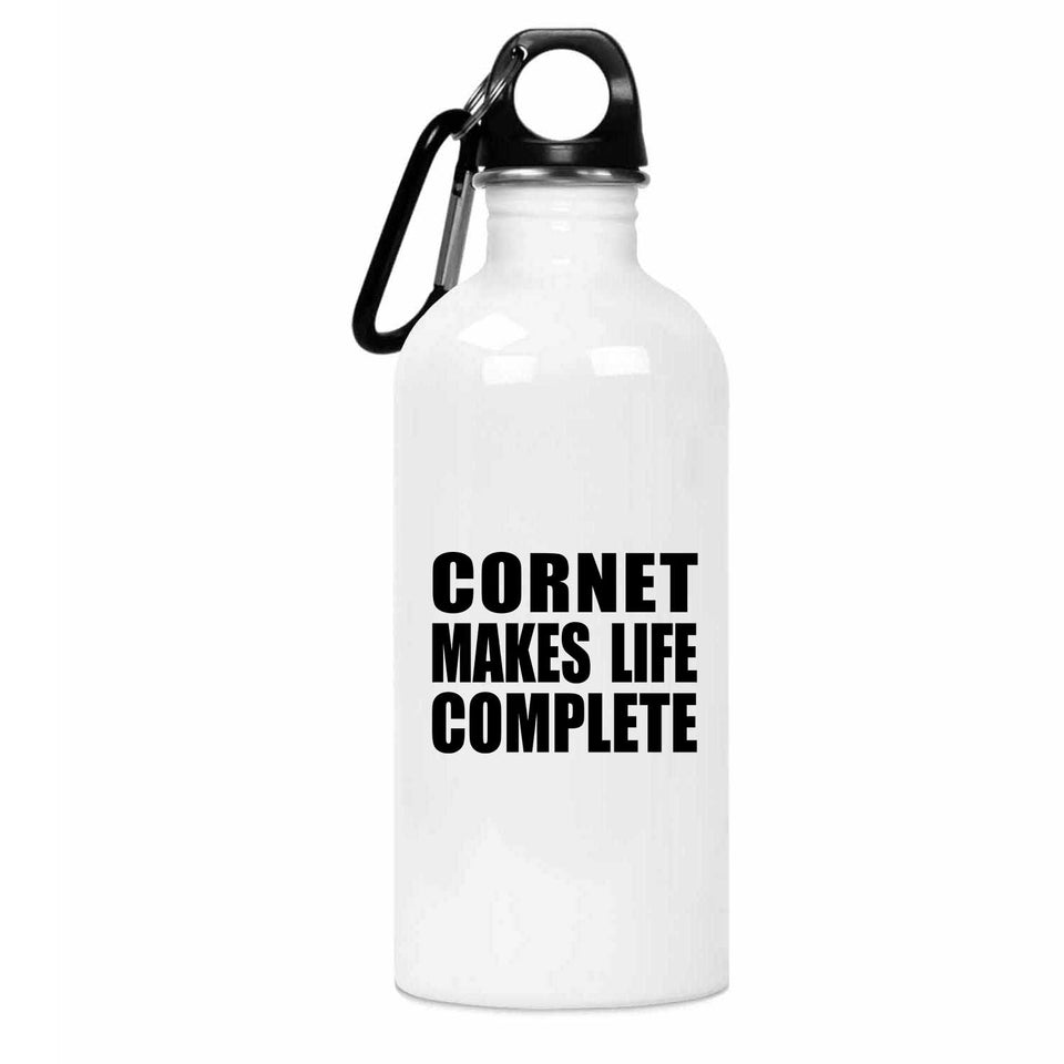 Cornet Makes Life Complete - Water Bottle