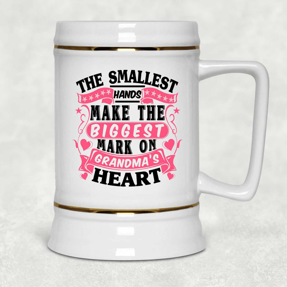 The Smallest Hands Make The Biggest Mark On Grandma's Heart - Beer Stein