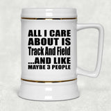 All I Care About Is Track And Field - Beer Stein