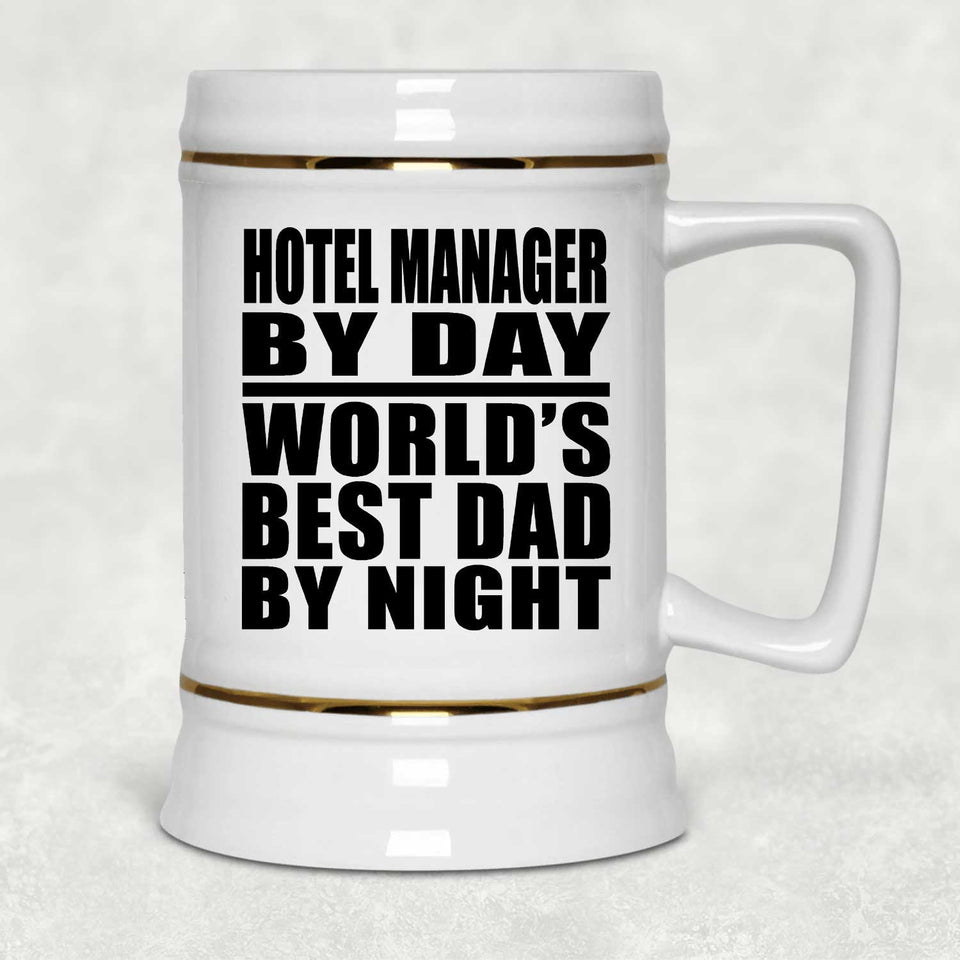 Hotel Manager By Day World's Best Dad By Night - Beer Stein