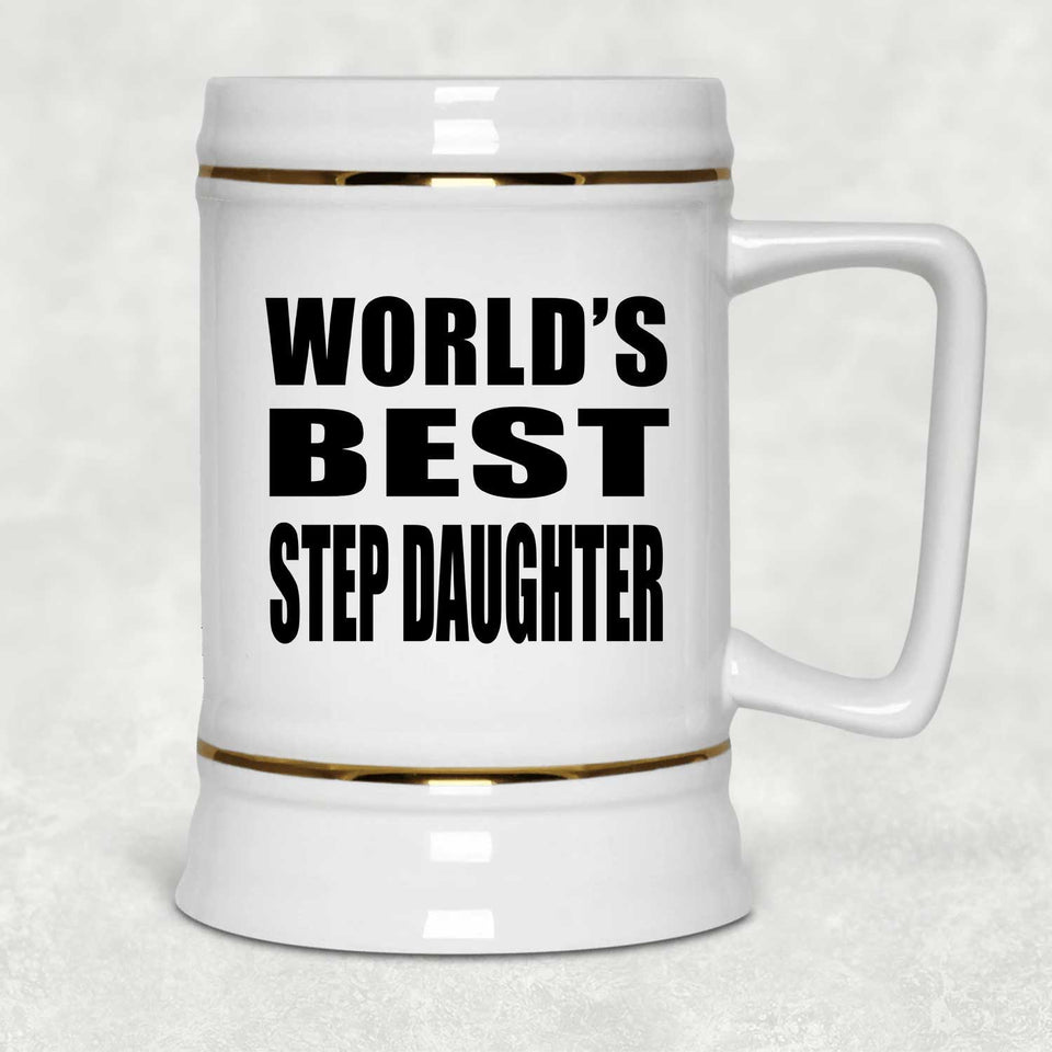 World's Best Step Daughter - Beer Stein