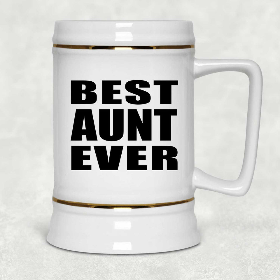 Best Aunt Ever - Beer Stein