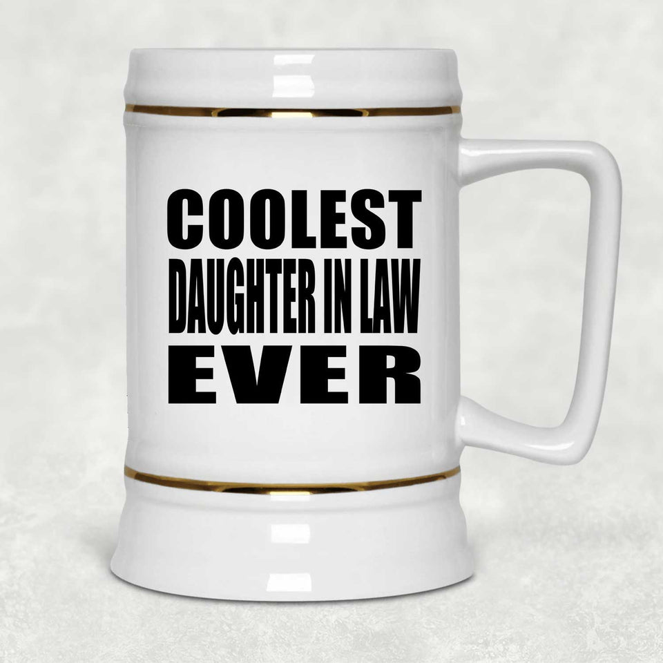 Coolest Daughter In Law Ever - Beer Stein