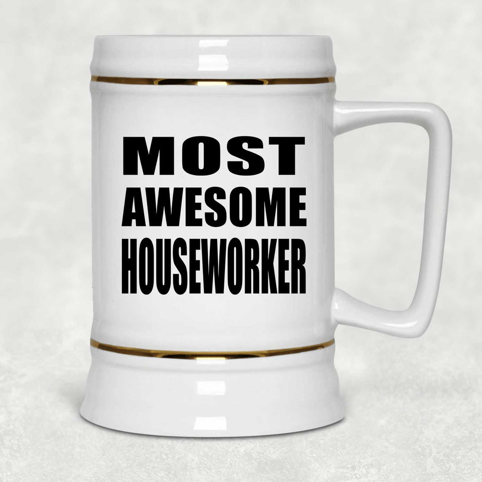 Most Awesome Houseworker - Beer Stein