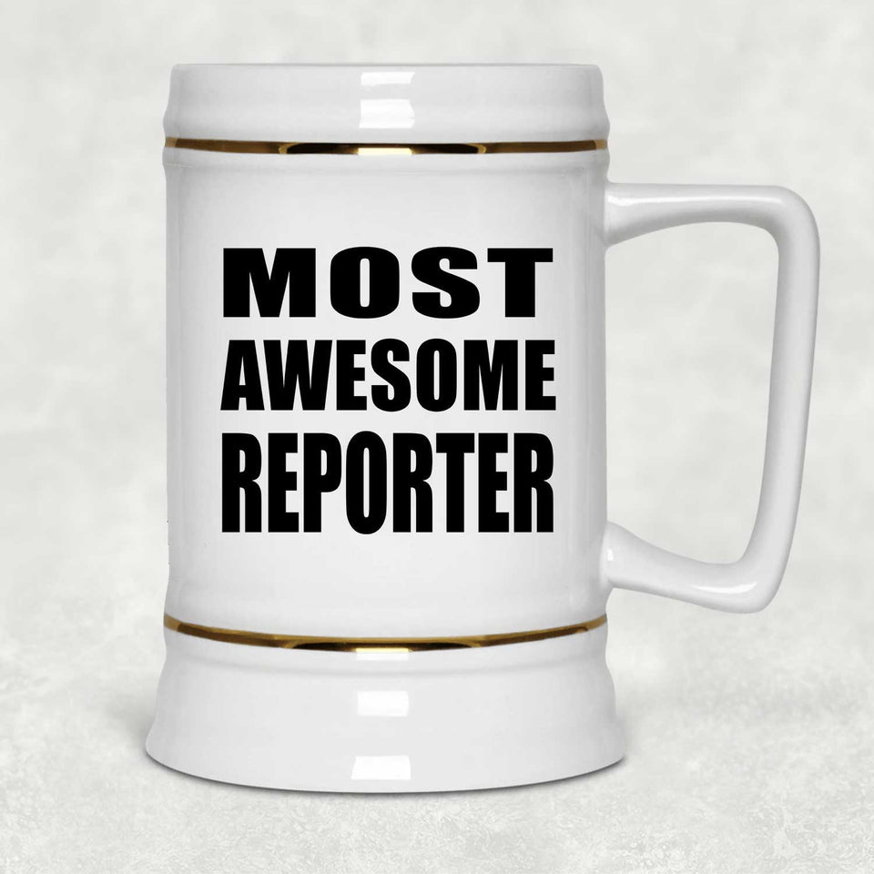 Most Awesome Reporter - Beer Stein