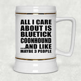 All I Care About Is Bluetick Coonhound - Beer Stein