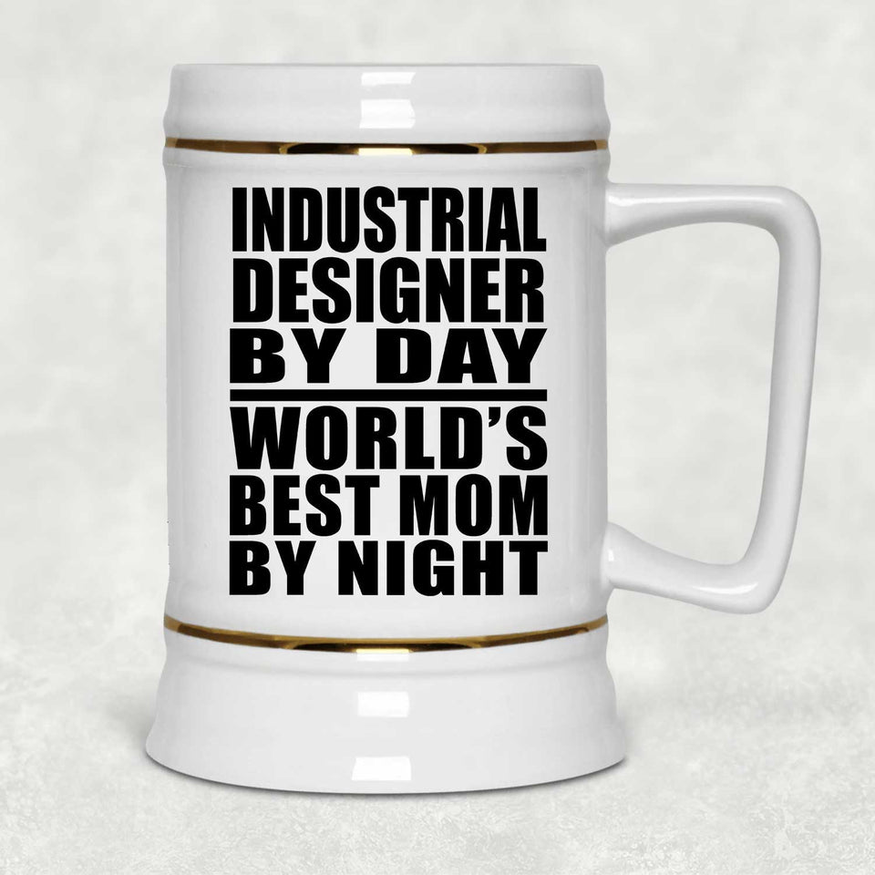 Industrial Designer By Day World's Best Mom By Night - Beer Stein