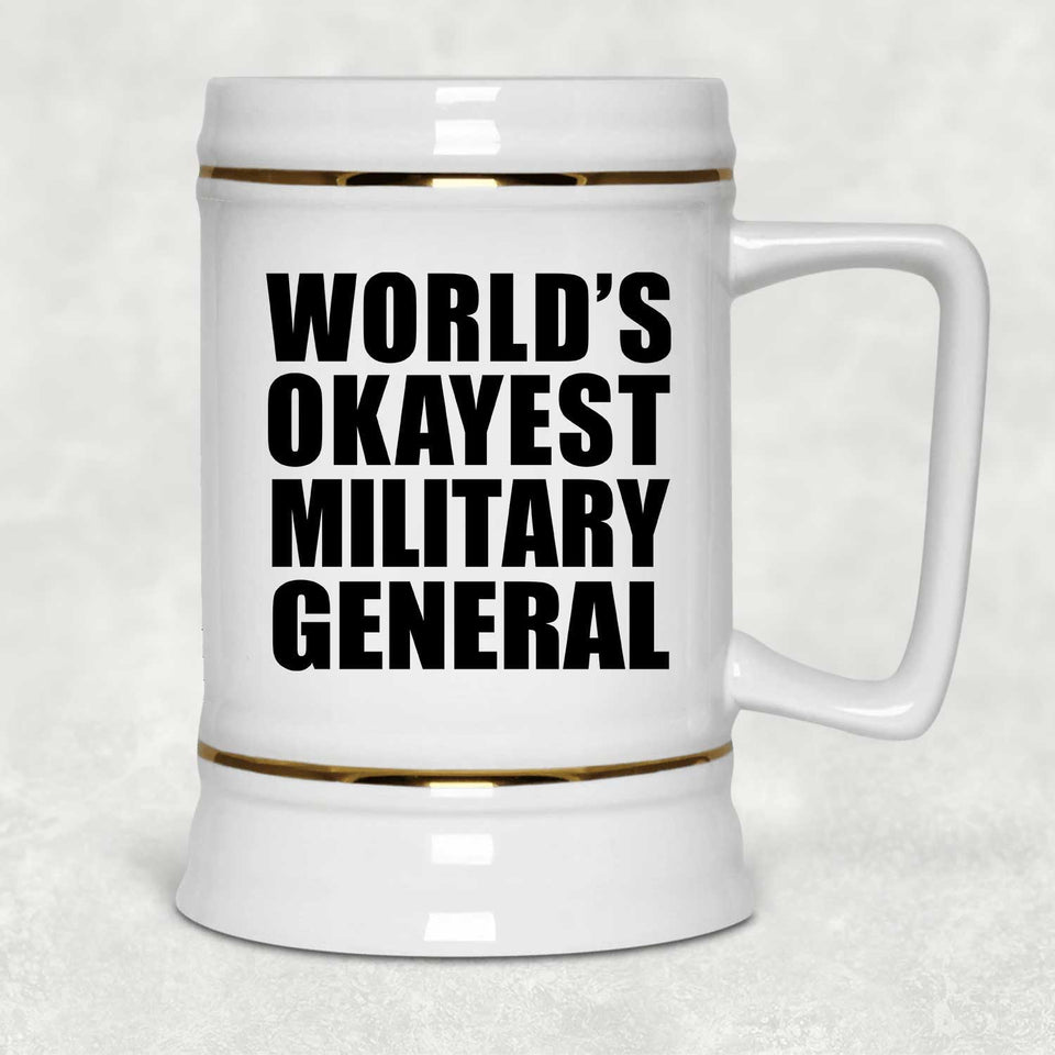 World's Okayest Military General - Beer Stein