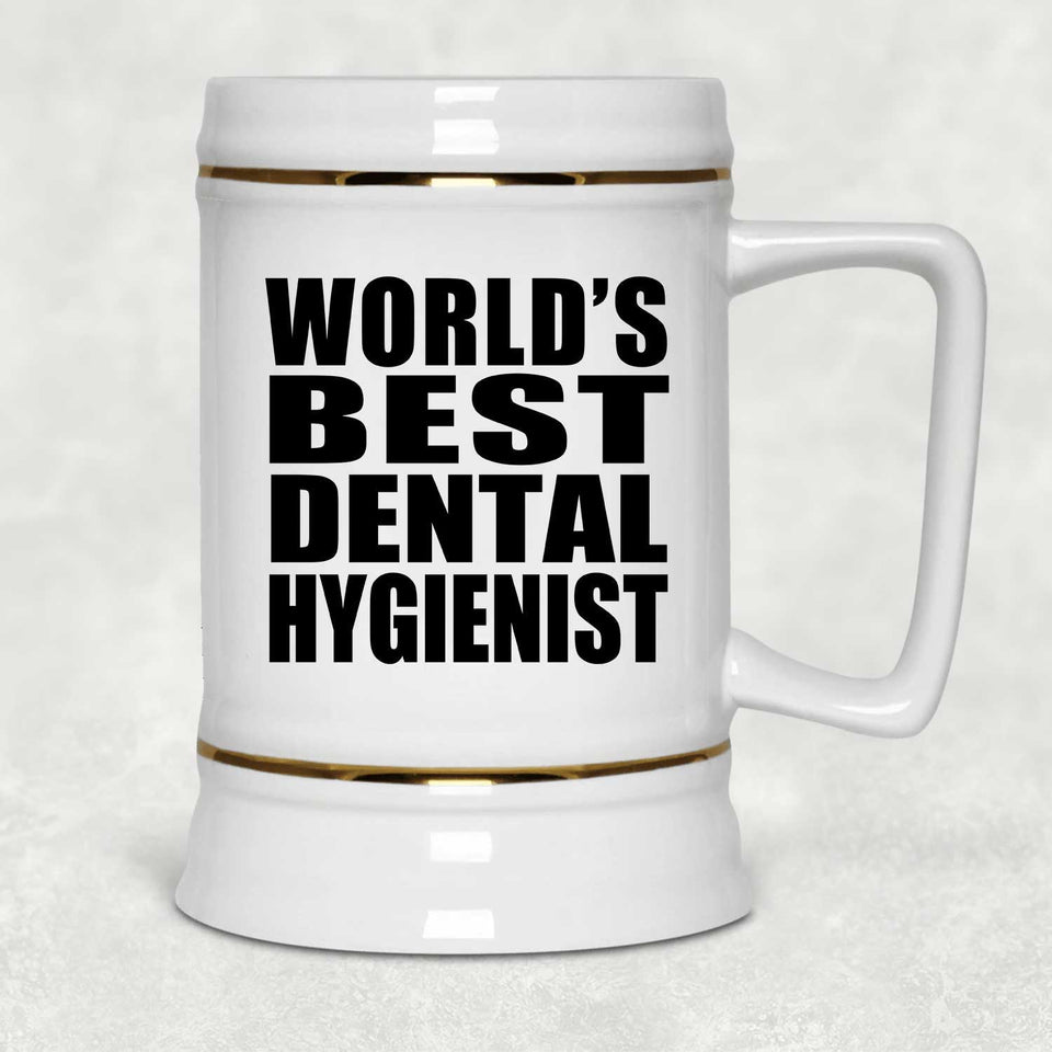 World's Best Dental Hygienist - Beer Stein