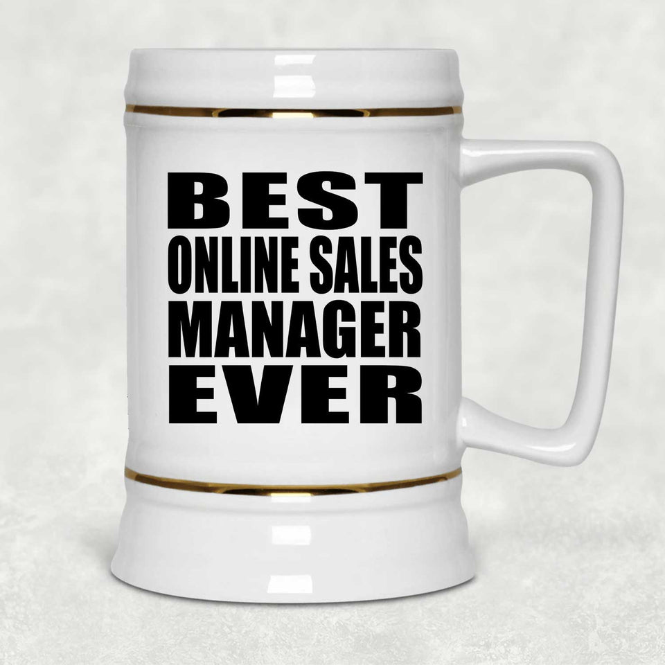 Best Online Sales Manager Ever - Beer Stein