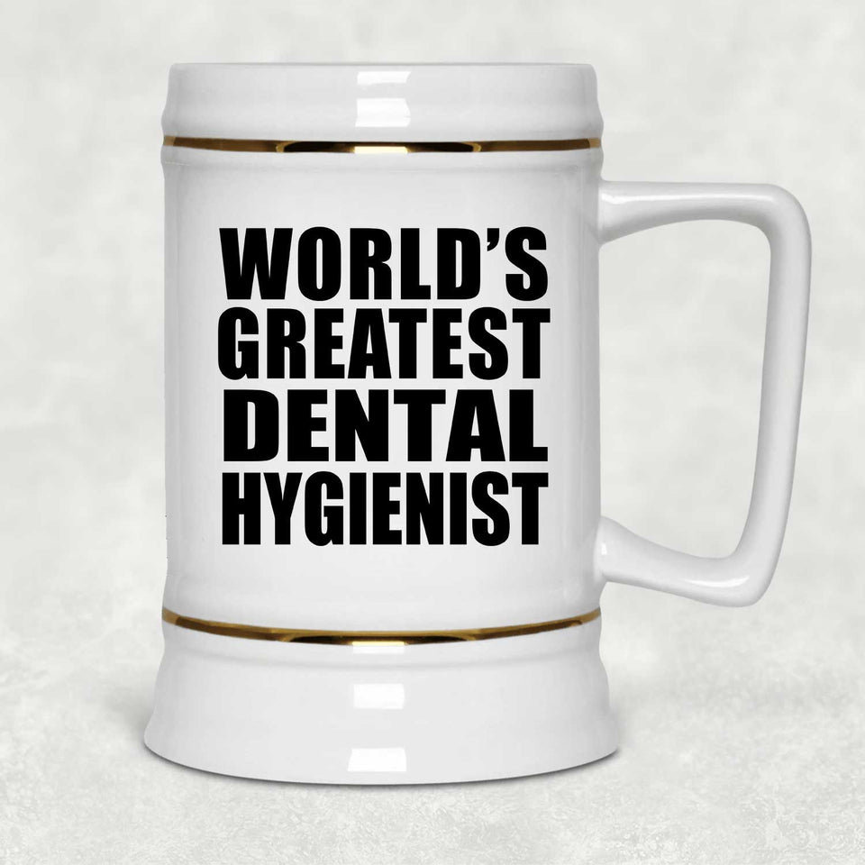 World's Greatest Dental Hygienist - Beer Stein