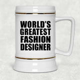 World's Greatest Fashion Designer - Beer Stein