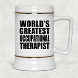 World's Greatest Occupational Therapist - Beer Stein