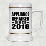 Appliance Repairer Since 2018 - Beer Stein