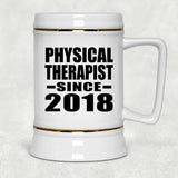 Physical Therapist Since 2018 - Beer Stein