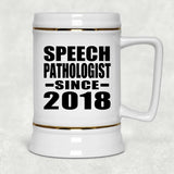 Speech Pathologist Since 2018 - Beer Stein