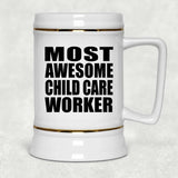 Most Awesome Child Care Worker - Beer Stein