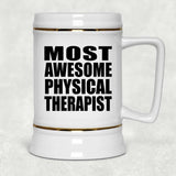 Most Awesome Physical Therapist - Beer Stein