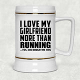 I Love My Girlfriend More Than Running - Beer Stein