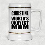 Christine World's Okayest Mom - Beer Stein