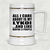 All I Care About Is My Lykoi - Beer Stein