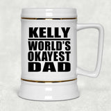 Kelly World's Okayest Dad - Beer Stein