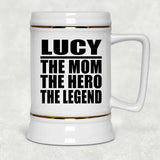 Lucy The Mom The Hero The Legend - Beer Stein