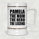 Pamela The Mom The Hero The Legend - Beer Stein