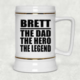 Brett The Dad The Hero The Legend - Beer Stein