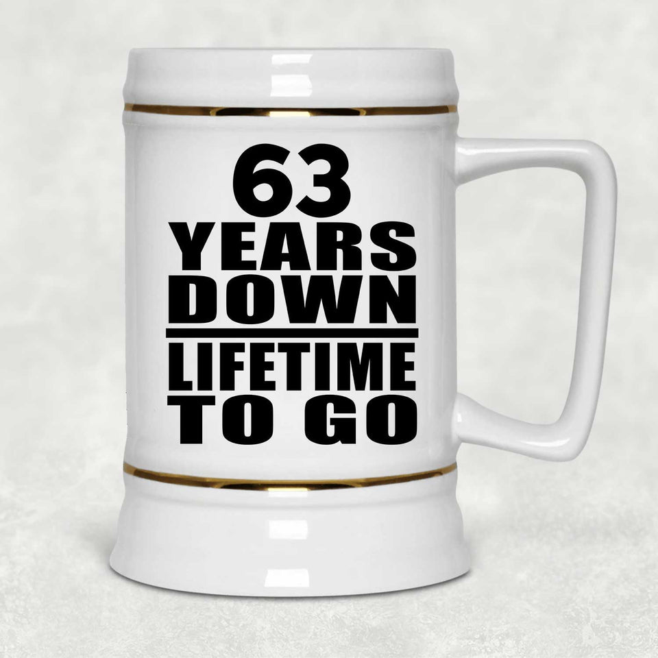 63rd Anniversary 63 Years Down Lifetime To Go - Beer Stein