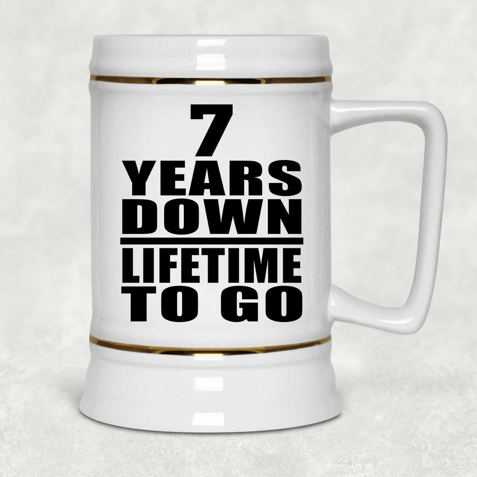 7th Anniversary 7 Years Down Lifetime To Go - Beer Stein
