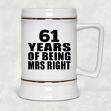 61st Anniversary 61 Years Of Being Mrs Right - Beer Stein