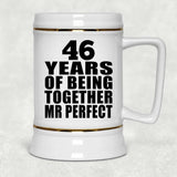 46th Anniversary 46 Years Of Being Mr Perfect - Beer Stein
