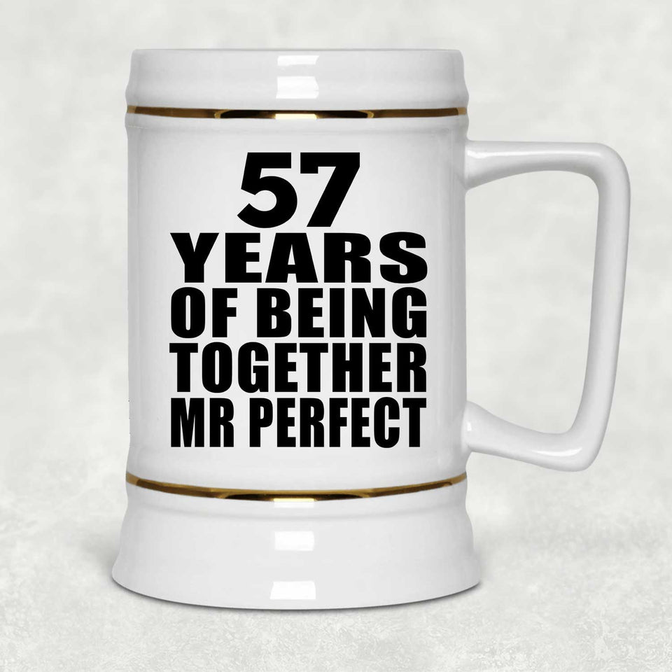 57th Anniversary 57 Years Of Being Mr Perfect - Beer Stein