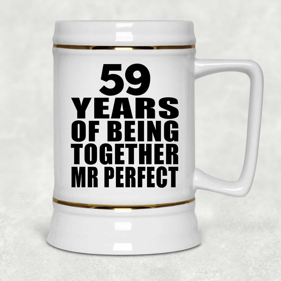 59th Anniversary 59 Years Of Being Mr Perfect - Beer Stein
