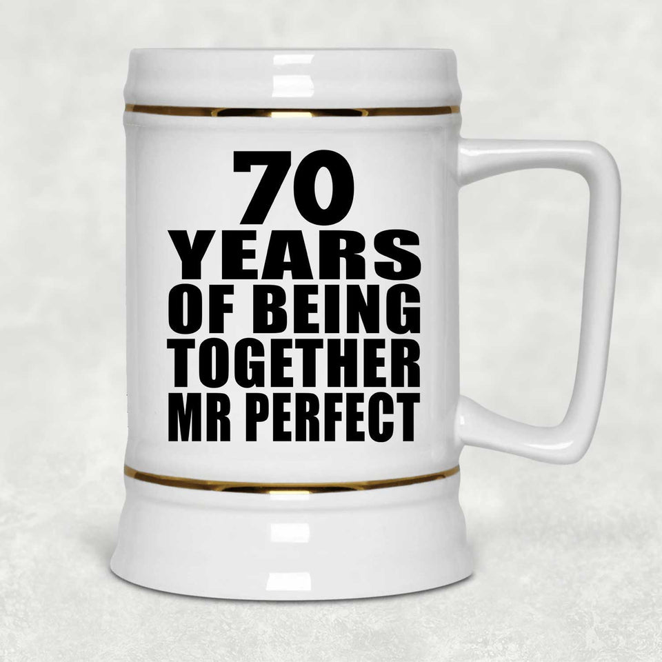 70th Anniversary 70 Years Of Being Mr Perfect - Beer Stein