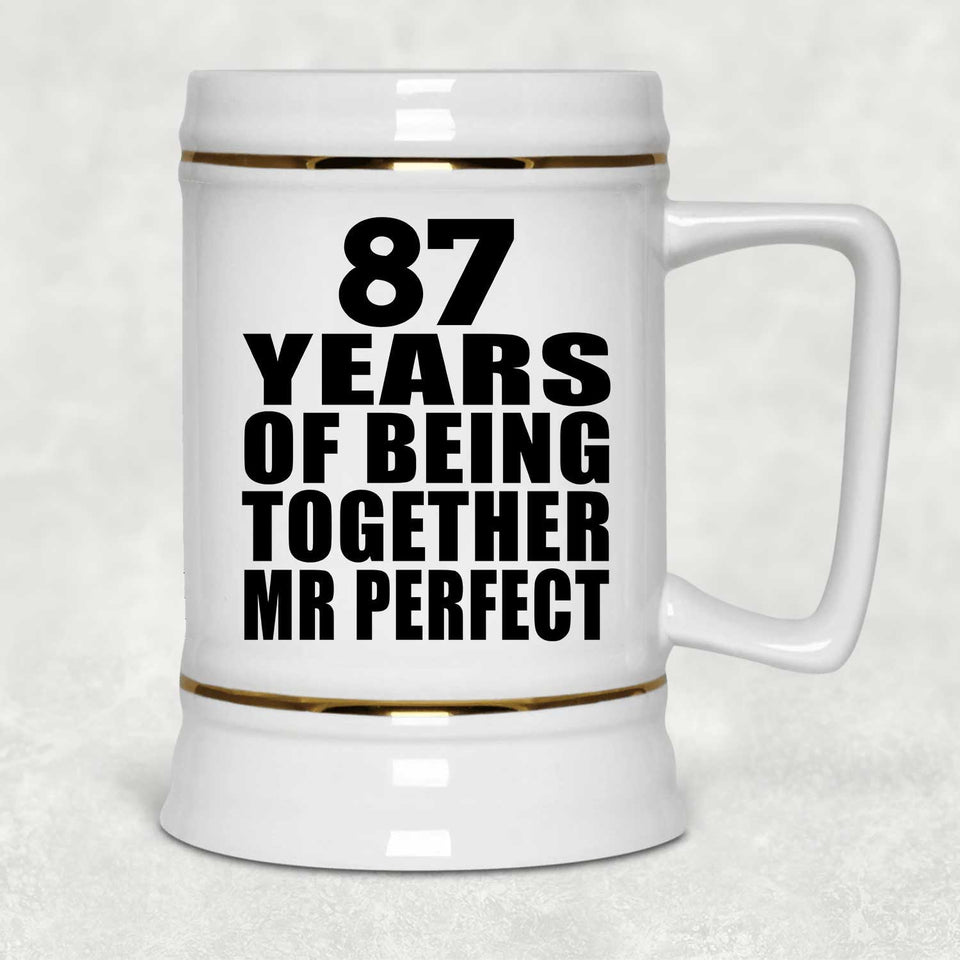 87th Anniversary 87 Years Of Being Mr Perfect - Beer Stein