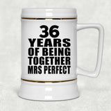 36th Anniversary 36 Years Of Being Mrs Perfect - Beer Stein