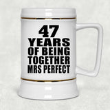 47th Anniversary 47 Years Of Being Mrs Perfect - Beer Stein