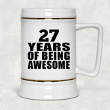 27th Birthday 27 Years Of Being Awesome - Beer Stein