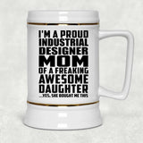 Proud Industrial Designer Mom Of Awesome Daughter - Beer Stein