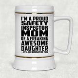 Proud Safety Inspector Mom Of Awesome Daughter - Beer Stein