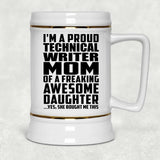 Proud Technical Writer Mom Of Awesome Daughter - Beer Stein